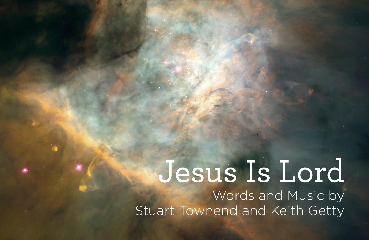 hymn: "jesus is lord" by stuart townend and keith getty