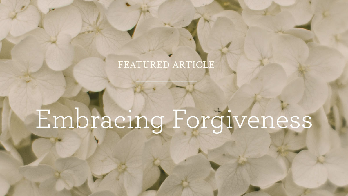 Embracing Forgiveness