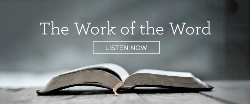 The Work of the Word