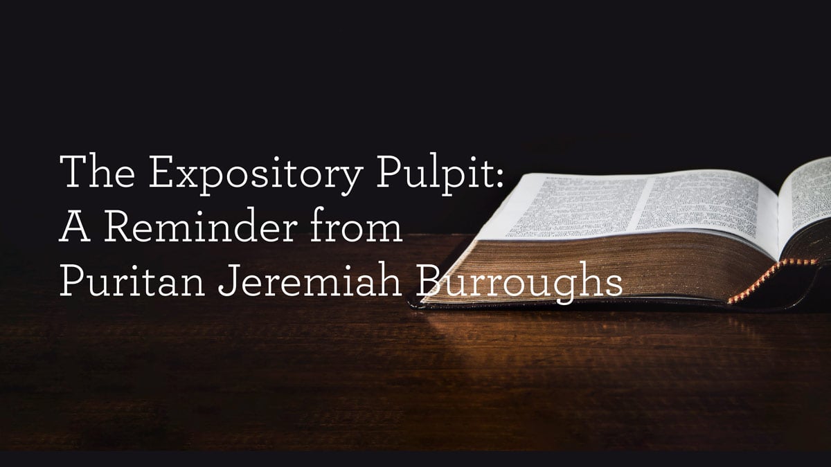 12.07-JeremiahBurroughsOnTheScriptures_BlogHeader