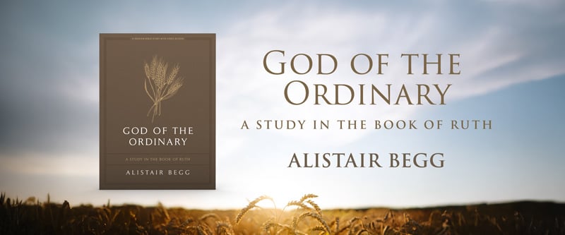God of the Ordinary a study in the book of Ruth by Alistair Begg