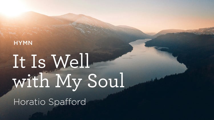 It Is Well with My Soul
