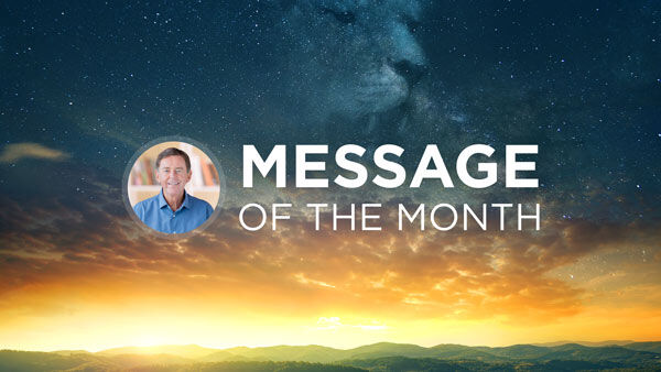 Truth For Life Message of the Month