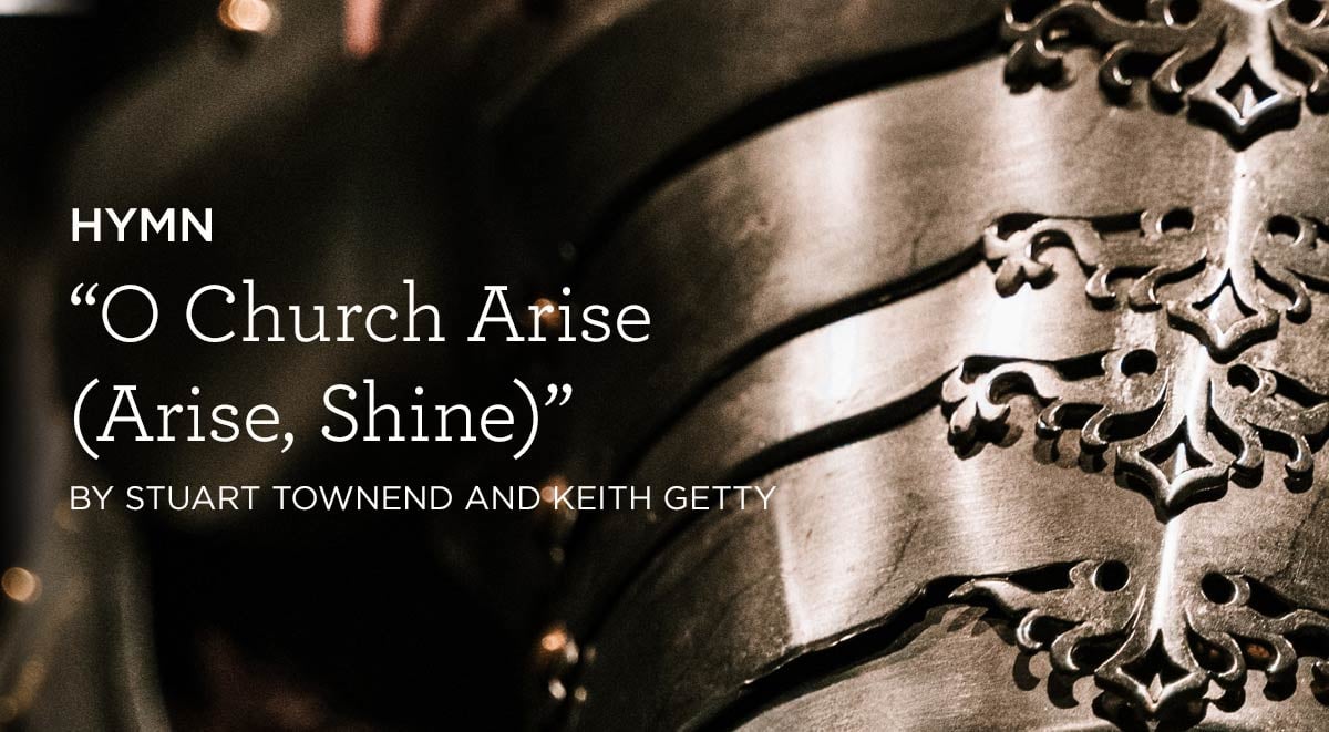 Hymn-O-Church-Arise-(Arise,-Shine)-by-Stuart-Townend-and-Keith-Getty