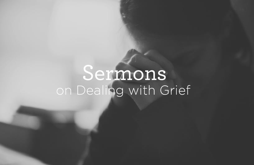 Sermons on Grief Sermons on Grief