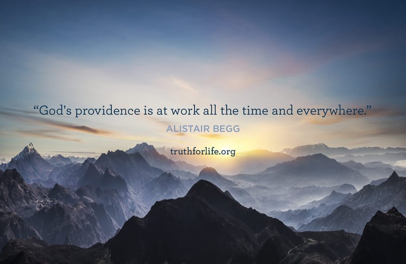 God's providence is at work all the time and everywhere. - Alistair Begg