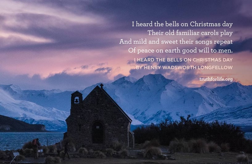 I heard the bells on Christmas day Their old familiar carols play And mild and sweet their songs repeat Of peace on earth good will to men. - I Heard the Bells on Christmas Day by Henry Wadsworth Longfellow