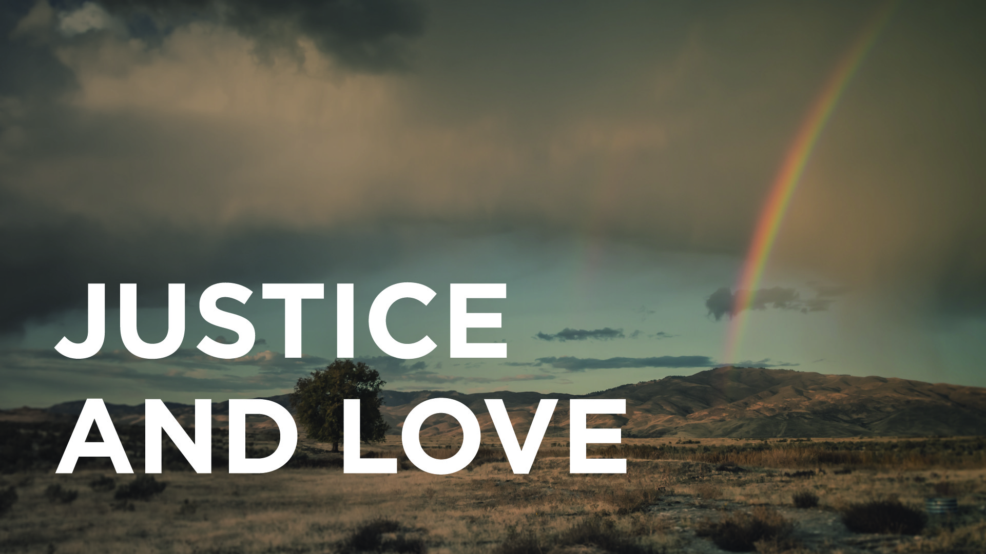 Justice and Love