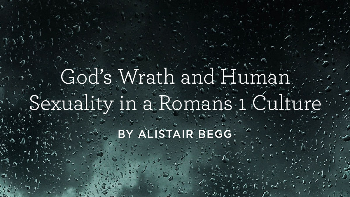 thumbnail image for God’s Wrath and Human Sexuality in a Romans 1 Culture
