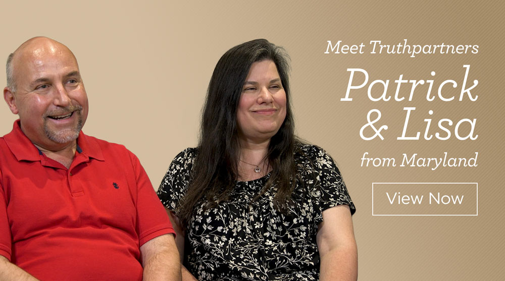 thumbnail image for Meet Truthpartners Patrick and Lisa from Maryland