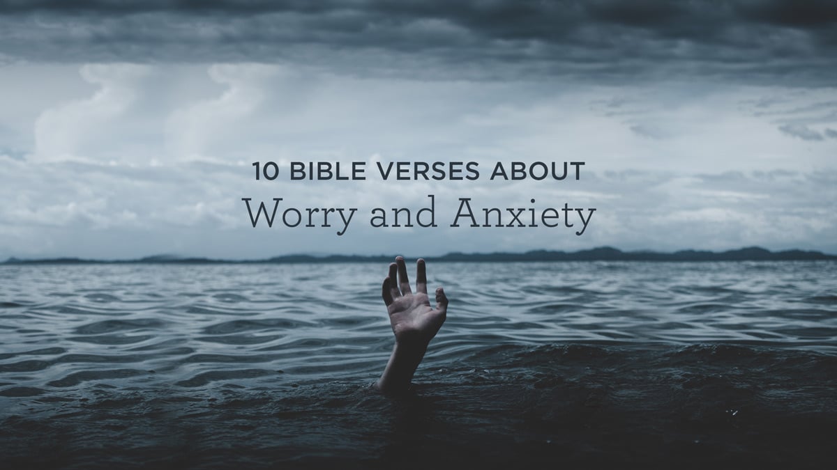 thumbnail image for 10 Bible Verses on Worry and Anxiety