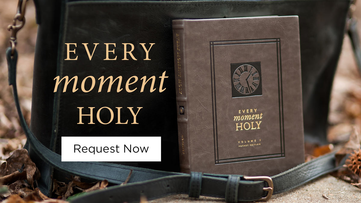 thumbnail image for Pray Through Your Day with ‘Every Moment Holy’