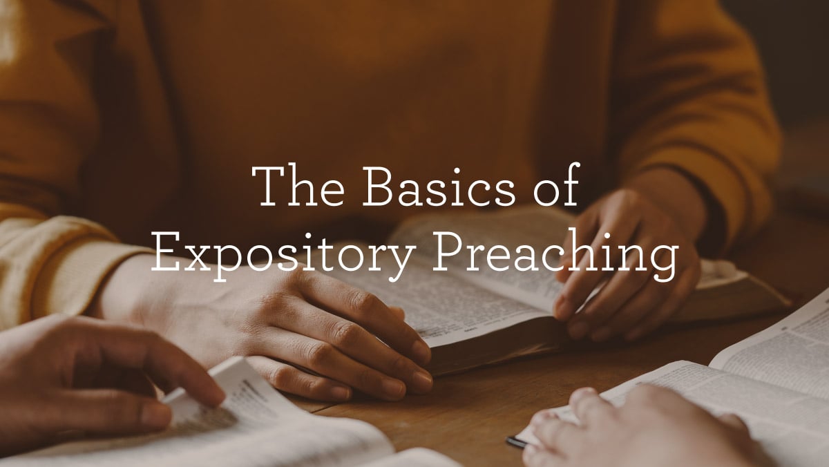 thumbnail image for The Basics of Expository Preaching