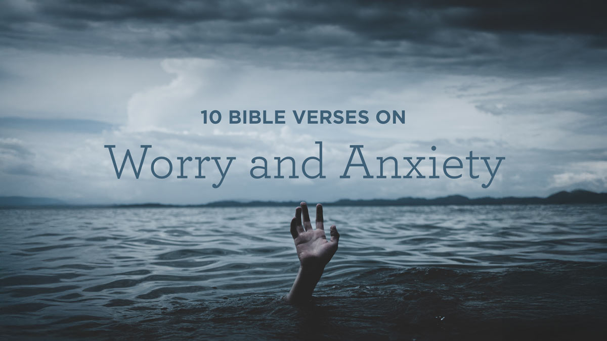 thumbnail image for 10 Bible Verses about Worry and Anxiety