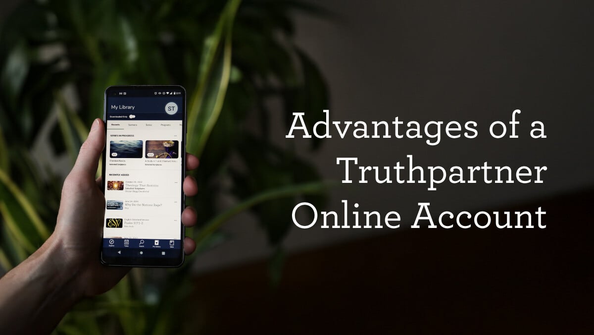 thumbnail image for Advantages of a Truthpartner Online Account