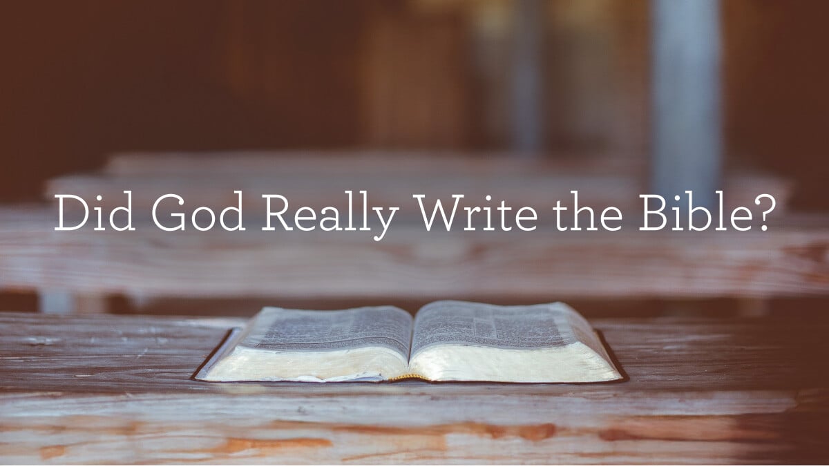 thumbnail image for Did God Really Write the Bible?