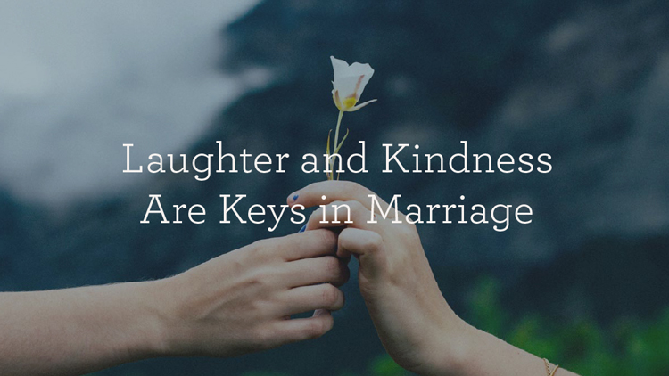 thumbnail image for Laughter and Kindness Are Keys in Marriage