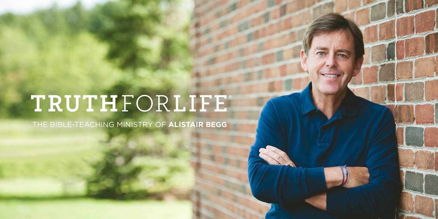 thumbnail image for Ways to Listen to Truth For Life with Alistair Begg