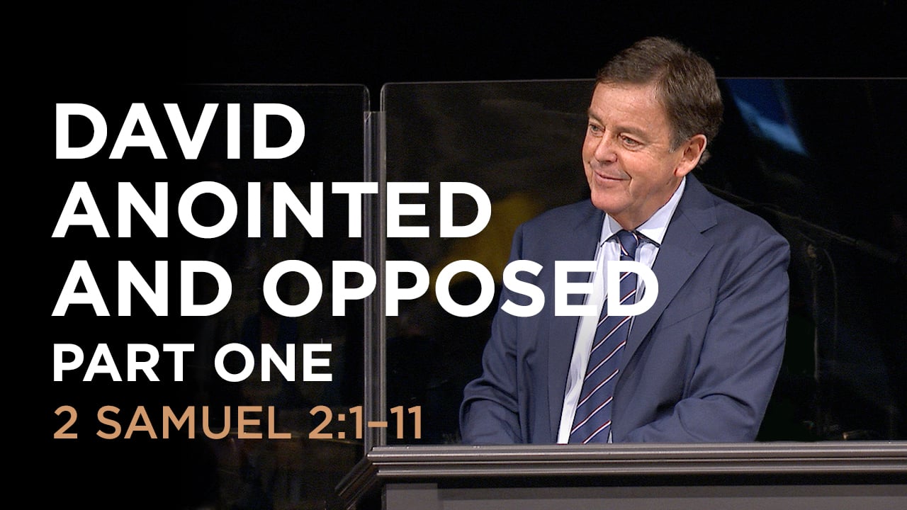 thumbnail image for Video: “David Anointed and Opposed — Part One” by Alistair Begg