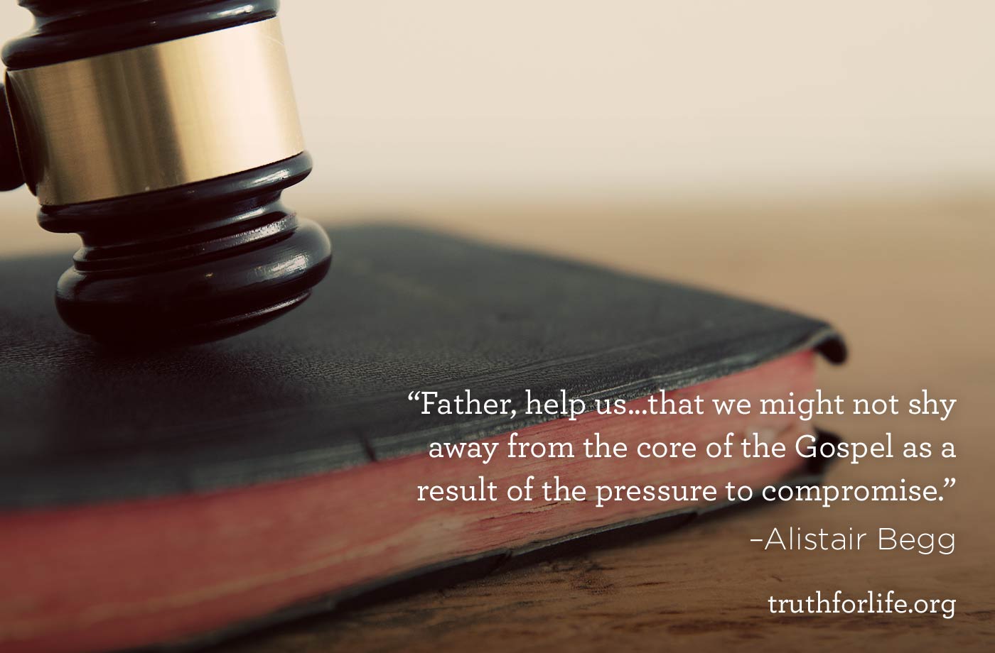 thumbnail image for Father help us that we might not compromise the Gospel