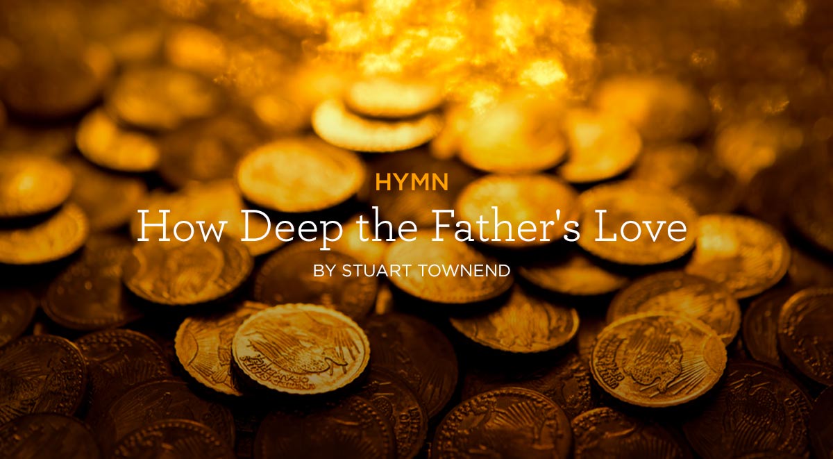 thumbnail image for Hymn: “How Deep the Father’s Love” by Stuart Townend