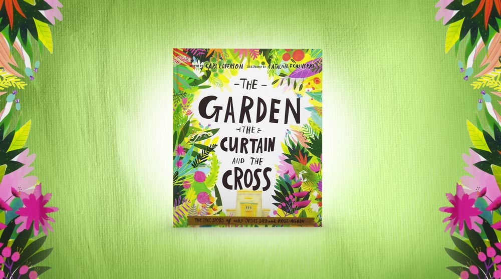 the garden the curtain and the cross storybook