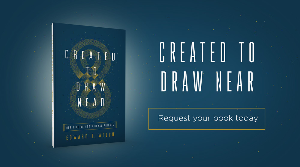 thumbnail image for Created to Draw Near: Our Life as God’s Royal Priests