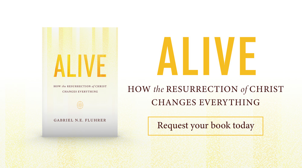 thumbnail image for Alive: How the Resurrection of Christ Changes Everything