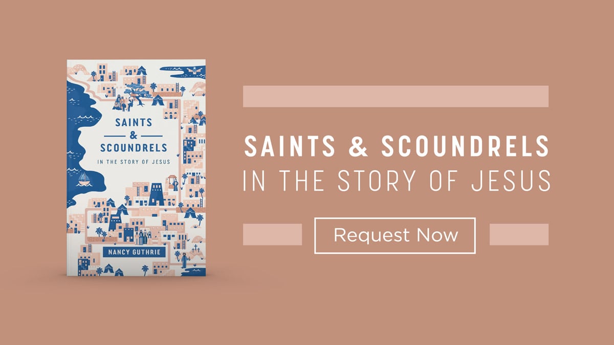 What Do the Saints and Scoundrels in the Gospel Teach Us about Ourselves?