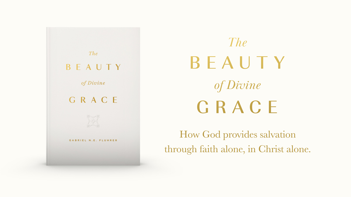 thumbnail image for How Are We Saved? Read ‘The Beauty of Divine Grace’