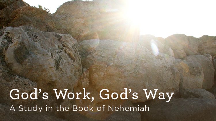 thumbnail image for Download (Free) - “God’s Work, God’s Way - A Study in the Book of Nehemiah”