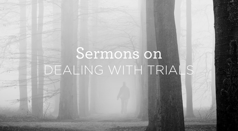 thumbnail image for 5 Sermons on Dealing with Trials