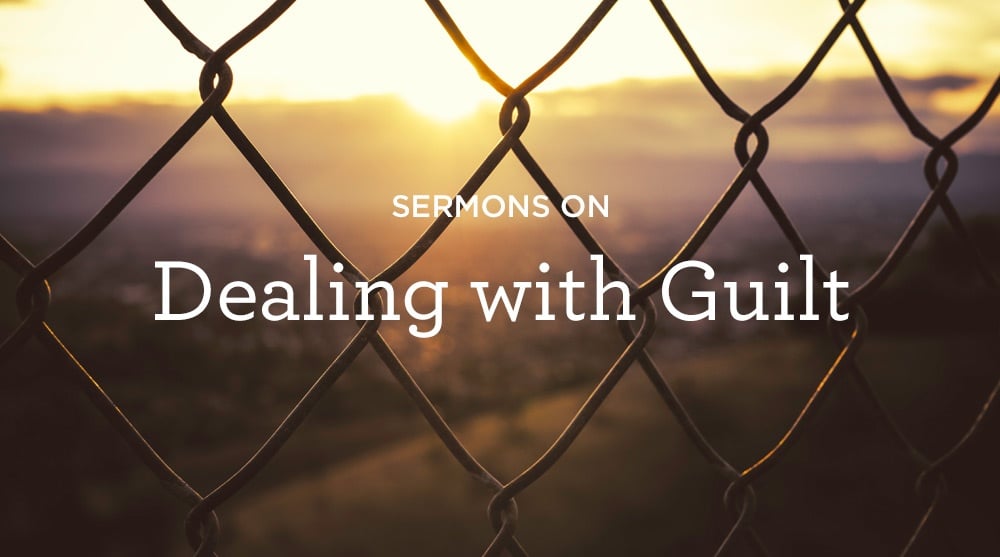 thumbnail image for Sermons on Dealing with Guilt