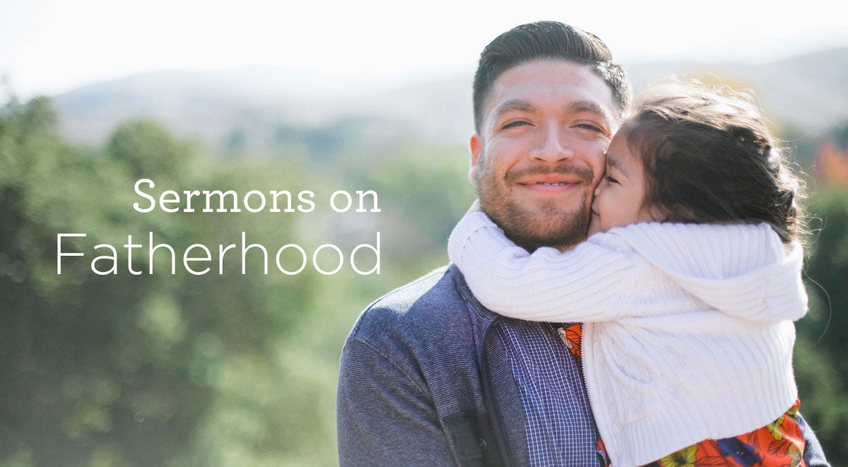 thumbnail image for Sermons on Fatherhood