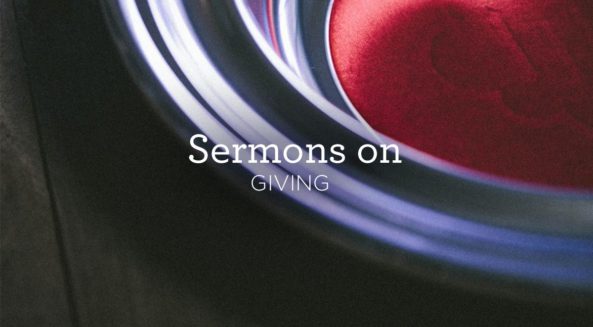 thumbnail image for Sermons about Giving
