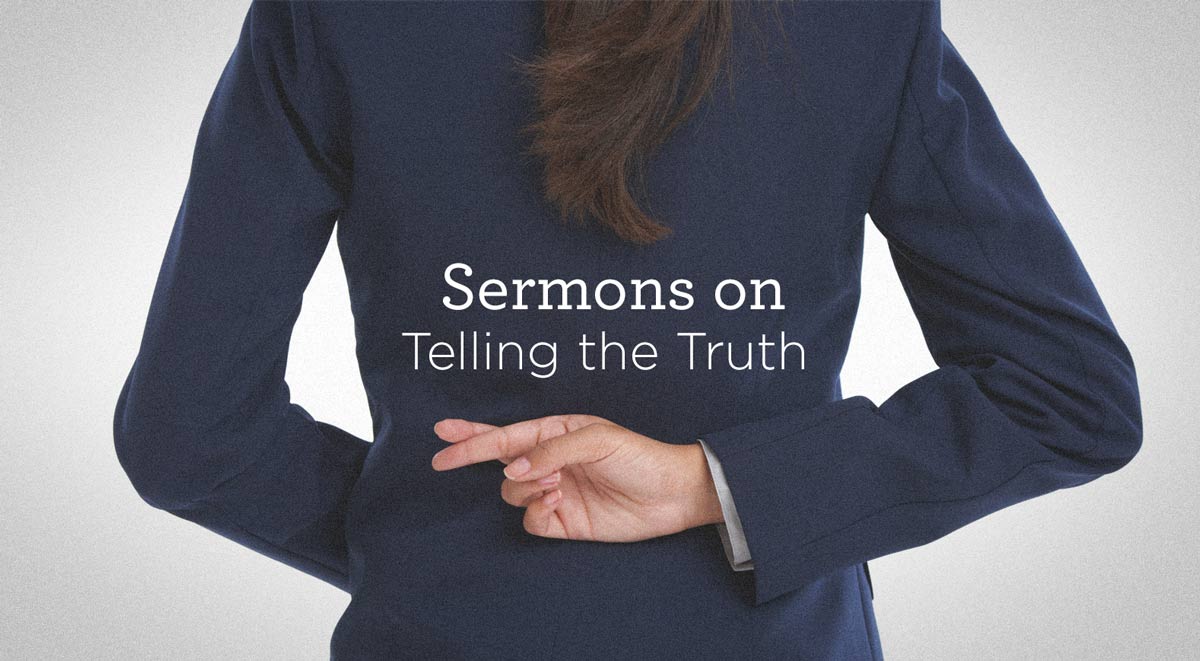 thumbnail image for Sermons about Telling the Truth