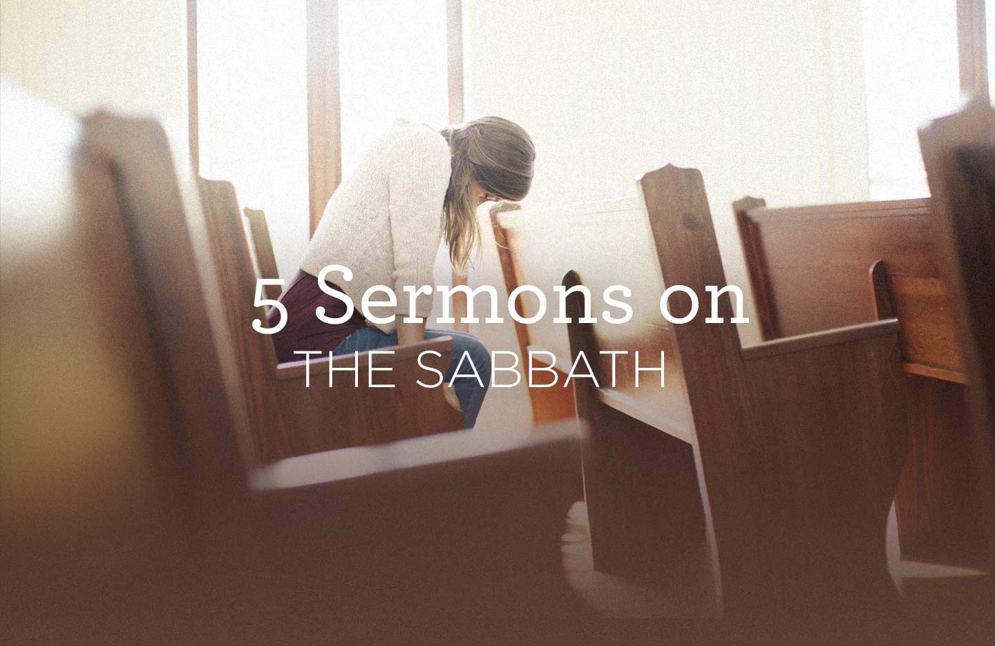 thumbnail image for 5 Sermons on the Sabbath